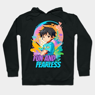 Fun And Fearless Hoodie